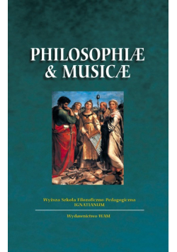Darowski Roman (red.) - Philosophiae & Musicae