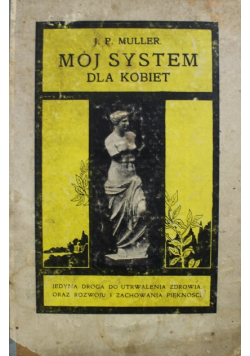 Mój system dla kobiet 1912 r.