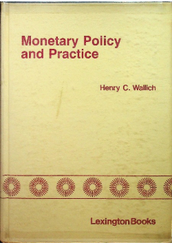 Monetary Policy and Practice
