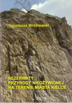 Rezerwaty przyrody nieożywionej na terenie miasta Kielce