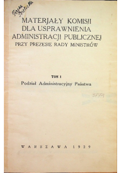 Materjały komisji dla usprawnienia administracji publicznej 1929 r.