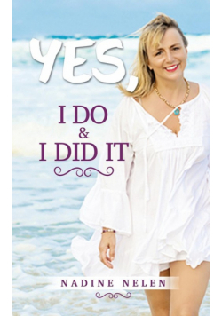 Yes I Do & I Did It