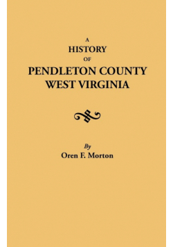 History of Pendleton County, West Virginia