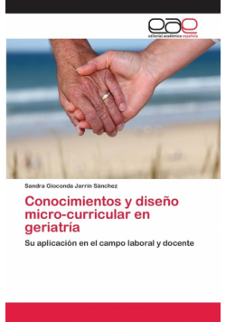 Conocimientos y diseño micro-curricular en geriatría