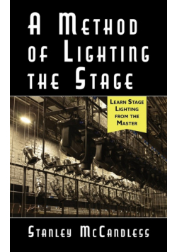 A Method of Lighting the Stage 4th Edition