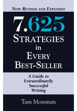 7.625 STRATEGIES IN EVERY BEST-SELLER - Revised and Expanded Edition