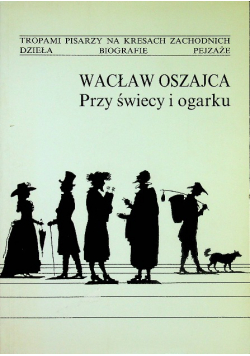 Przy świecy i ogarku Oszajca SPP 1995