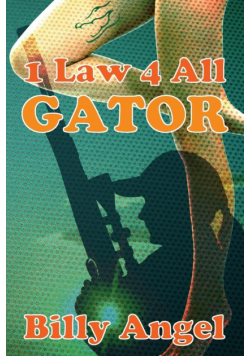 1 Law 4 All - Gator