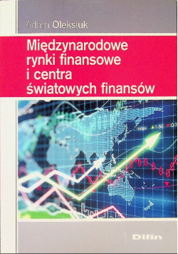 Międzynarodowe rynki finansowe i centra światowych finansów