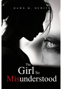 The Girl So Misunderstood