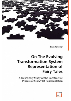 On The Evolving Transformation System Representation of Fairy Tales
