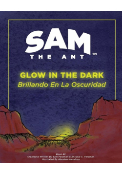 Sam the Ant - Glow in the Dark