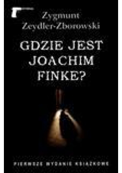 Gdzie jest Joachim Finke?