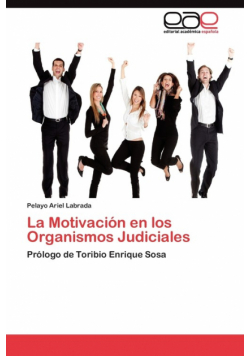 La Motivación en los Organismos Judiciales