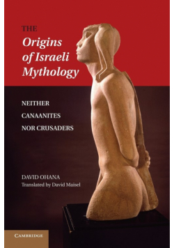 The Origins of Israeli Mythology