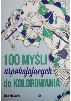100 myśli uspokajających do kolorowania