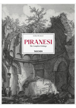 Piranesi The Complete Etchings