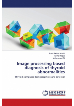 Image processing based diagnosis of thyroid abnormalities