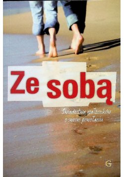 Ze sobą świadectwa małżonków o swoim powołaniu