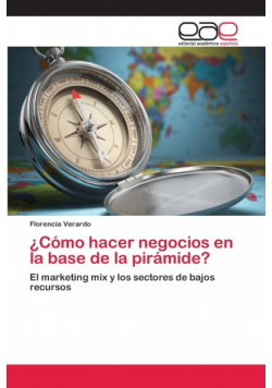 ¿Cómo hacer negocios en la base de la pirámide?