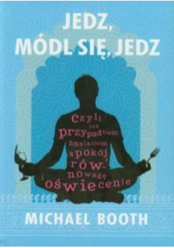 Jedz módl się jedz