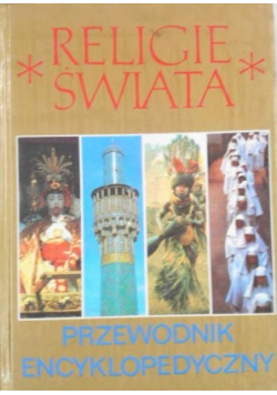 Religie świata przewodnik encyklopedyczny