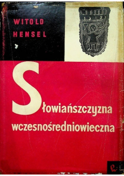 Słowiańszczyzna wczesnośredniowieczna