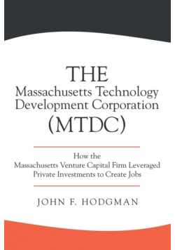 The Massachusetts Technology Development Corporation (MTDC)