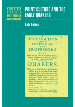 Print Culture and the Early Quakers