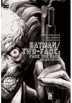 Batman / Two-Face Face the Face