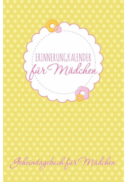 Erinnerungkalender Fur Madchen Geheimtagebuch Fur Madchen