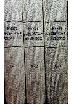 Herby rycerstwa polskiego tom 1 do 3