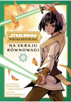 Star Wars Wielka Republika Na skraju równowagi Tom 1