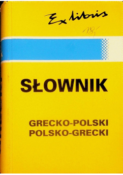 Słownik Grecko - Polski Polsko - Grecki