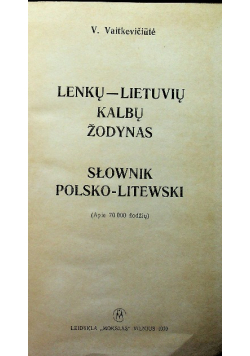 Lietuviu - Lenku Kalbu Zodynas Słownik polsko litewski