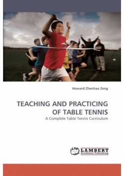 Teaching and Practicing of Table Tennis