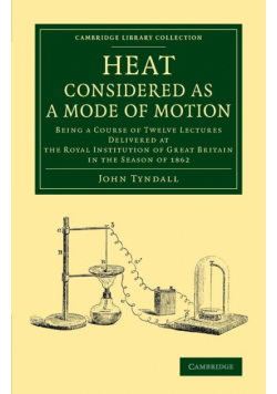 Heat Considered as a Mode of Motion