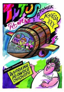 Tytus Romek i Atomek. Wyprawa po owoce...T.30