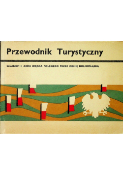 Szlakiem II Armii Wojska Polskiego Ziemia Dolnośląską