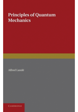 Principles of Quantum Mechanics