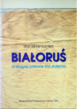 Białoruś w drugiej połowie XIX stulecia