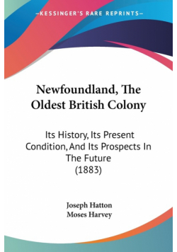 Newfoundland, The Oldest British Colony