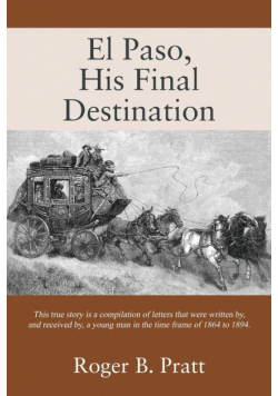 El Paso, His Final Destination