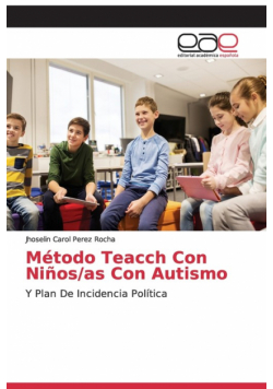 Método Teacch Con Niños/as Con Autismo