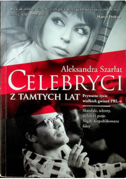 Celebryci z tamtych lat