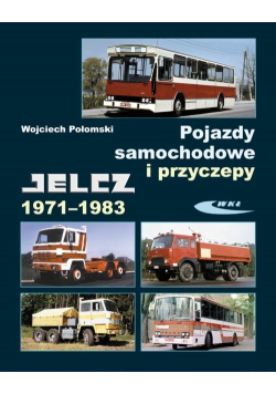 Pojazdy samochodowe i przyczepy Jelcz 1971 1983