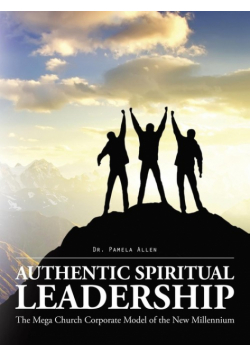 Authentic Spiritual Leadership
