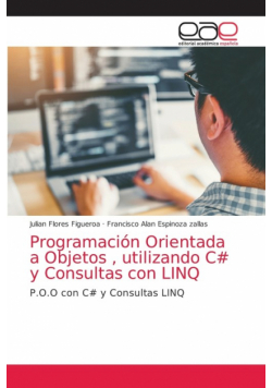 Programación Orientada a Objetos , utilizando C# y Consultas con LINQ