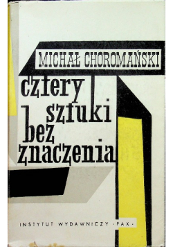 Cztery sztuki bez znaczenia