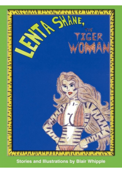 Lenta Shane, the Tiger-Woman